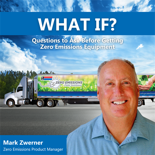 Zero Emissions Refrigerated Trailers What to know before leasing zero emissions refrigerated trailers