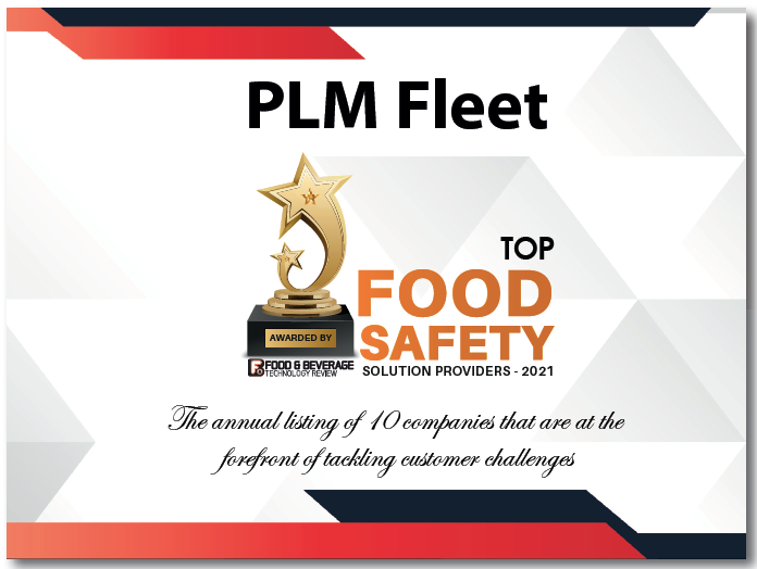 PLM Fleet is a 2021 Food Safety Solution Provider